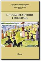 Linguagem, sentido e sociedade - PONTES EDITORES