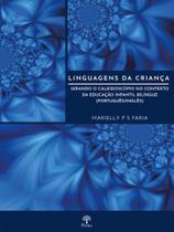 Linguagens da criança Linguagens da criança