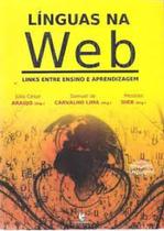 Línguas na Web: Links entre Ensino e Aprendizagem - UNIJUI Línguas na Web: Links entre Ensino e Aprendizagem - UNIJUI