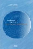 Linguistica aplicada - suas faces e interfaces - MERCADO DE LETRAS