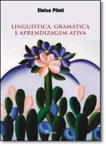 Linguística, Gramática e Aprendizagem Ativa - PONTES