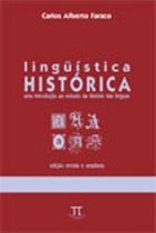Linguística historica. uma introdução ao estudo da história das linguas - PARABOLA