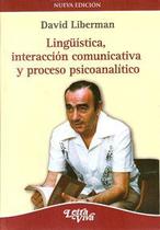 Lingüistica Interacción Comunicativa Y Proceso Ps - Letra Viva