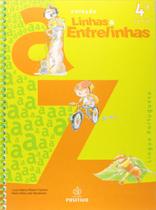 Linhas E Entrelinhas. Lingua Portuguesa. 5º Ano - 4ª Série. Volume 4