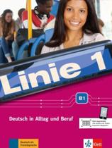 Linie 1 B1 Kurs- Und Ubungsbuch Mit Video Und Audio Auf Dvd-Rom - KLETT SPRACHEN GMBH
