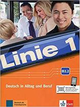 Linie 1, Kurs- Und Übungsbuch-B2.2