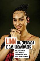 Linn, da quebrada e das urbanidades