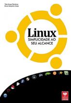 Linux - Simplicidade Ao Seu Alcance Linux - Simplicidade Ao Seu Alcance