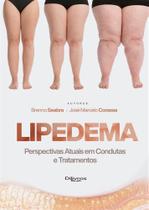 Lipedema perspectivas atuais em condutas e tratamentos - DI LIVROS EDITORA LTDA Lipedema perspectivas atuais em condutas e tratamentos - DI LIVROS EDITORA LTDA