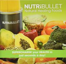 Liquidificador NutriBullet Supercharge - Prepare Receitas Saudáveis com Alimentos Naturais
