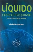Liquido cefalorraquiano manual pratico-teorico com atlas - EDITORA DO AUTOR