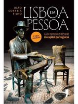 Lisboa em pessoa - guia turístico e literário da capital portuguesa