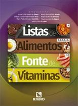 Listas de Alimentos Fonte de Vitaminas Listas de Alimentos Fonte de Vitaminas