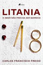 Litania: O amor nao precisa ser barroco - Viseu