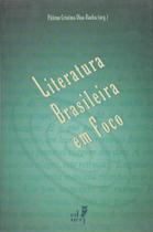 Literatura Brasileira em Foco Literatura Brasileira em Foco