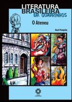 Literatura Brasileira em Quadrinhos - O Ateneu - Escala Educacional