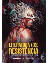 Literatura (d)e resistência: o grito aguerrido de escritores quare