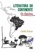 Literatura do Continente Os Gaúchos