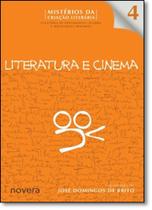 Literatura e Cinema - Vol.4 - Coleção Mistérios da Criação Literária - NOVERA