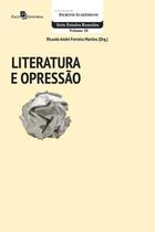 Literatura E Opressão - PACO EDITORIAL