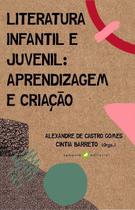 Literatura Infantil E Juvenil: Aprendiz. E Criacao