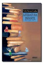 Literatura Infantil - Teoria, Análise, Didática