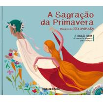 Literatura Infantojuvenil - Concertos e Óperas - A Sagração da Primavera - CIRANDA CULTURAL