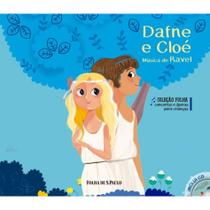 Literatura Infantojuvenil - Concertos e Óperas - Dafne e Cloé - CIRANDA CULTURAL Literatura Infantojuvenil - Concertos e Óperas - Dafne e Cloé - CIRANDA CULTURAL