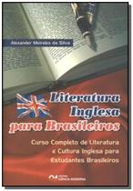 Literatura inglesa para brasileiros: curso complet - CIENCIA MODERNA