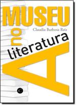 Literatura no Museu, A