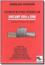 Literatura P/vestib.unicamp 2004/2006 - GERALDO CHACON