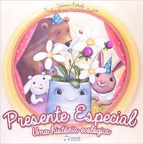 Literatura: Presente Especial - Um A Hist. De Ecologia Literatura: Presente Especial - Um A Hist. De Ecologia