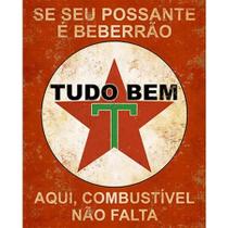 Litoarte Se seu Possante é beberrão Tudo bem Aqui combustível não Falta -19cm x 24cm - 1 Unidade - Rizzo