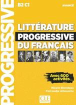 Litterature progressive du francais - niveau avance- 2eme ed - CLE INTERNATIONAL - PARIS