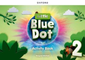 Little Blue Dot 2 - Activity Book - Oxford University Press - ELT