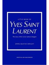 Little book of yves saint laurent Little book of yves saint laurent
