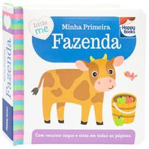 Little Me Livrinhos Rechonchudos - Toque e Sinta: Minha Primeira Fazenda - Happy Books - Livro Infantil com Texturas