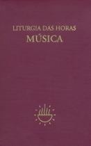 Liturgia das Horas - Música