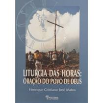 Liturgia das horas: oração do povpo de deus
