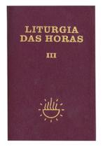 Liturgia Das Horas Vol Iii: Tempo Comum 1 Encadernado Couro - CNBB