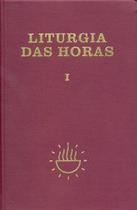 Liturgia das horas - volume I - Encadernado - Tempo do Advento e Tempo do Natal - Paulus Editora