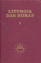Liturgia das Horas - Volume I - Encadernado - Tempo do Advento e Tempo do Natal: Volume 1 - Paulus Liturgia das Horas - Volume I - Encadernado - Tempo do Advento e Tempo do Natal: Volume 1 - Paulus
