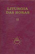 Liturgia das horas - volume II - Zíper - Tempo da Quaresma tríduo Pascal tempo da Páscoa Liturgia das horas - volume II - Zíper - Tempo da Quaresma tríduo Pascal tempo da Páscoa