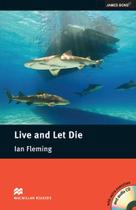 Live And Let Die - Macmillan Readers - Intermediate - Book With Audio CD - Macmillan - ELT Live And Let Die - Macmillan Readers - Intermediate - Book With Audio CD - Macmillan - ELT