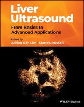 LIVER ULTRASOUND, Autor: LIM / ADRIAN K. P. LIM, MATTEO ROSSELLI LIVER ULTRASOUND, Autor: LIM / ADRIAN K. P. LIM, MATTEO ROSSELLI