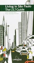 Living In Sao Paulo - The L&T Guide