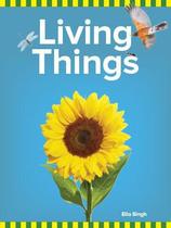 Living Things - Ella Singh