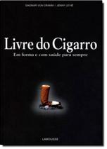 Livre do Cigarro: em Forma e com Saúde para Sempre