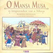 Livrinho O Mansa Musa - o Imperador Vai a Meca - Grafset