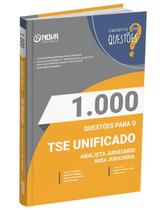 Livro 1.000 Questões Gab TSE Unificado Analista Jud - Jud Livro 1.000 Questões Gab TSE Unificado Analista Jud - Jud